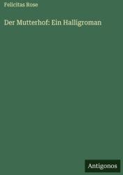 Der Mutterhof: Ein Halligroman (ISBN: 9783566003487)