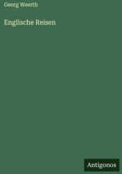 Englische Reisen (ISBN: 9783566000875)