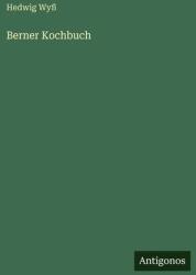 Berner Kochbuch (ISBN: 9783563963265)