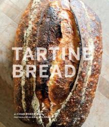 Tartine Bread - Chad Robertson (ISBN: 9780811870412)