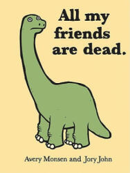 All My Friends Are Dead (ISBN: 9780811874557)