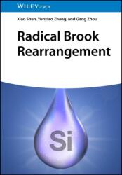 Radical Brook Rearrangement (ISBN: 9783527354634)