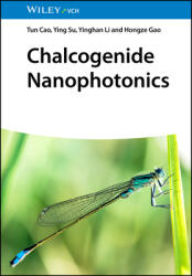 Chalcogenide Nanophotonics (ISBN: 9783527352944)