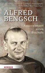 Alfred Bengsch - Ambivalențe ale unui episcop (ISBN: 9783451398209)