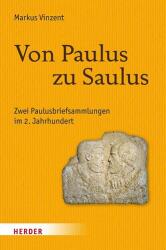 De la Pavel la Saul (ISBN: 9783451395642)
