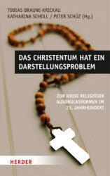 Creștinismul are o problemă de reprezentare (ISBN: 9783451349294)