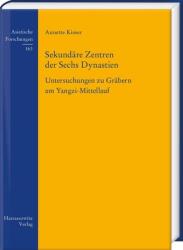 Sekundäre Zentren der Sechs Dynastien (ISBN: 9783447124263)