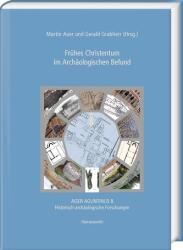 Creștinism timpuriu în evidența arheologică (ISBN: 9783447123433)