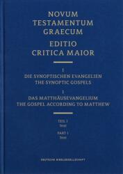 Novum Testamentum Graecum, Editio Critica Maior (ECM) I. 1/1: The Gospel According to Matthew, Text (ISBN: 9783438056245)