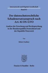 Der datenschutzrechtliche Schadenersatzanspruch nach Art. 82 DS-GVO (ISBN: 9783428196371)
