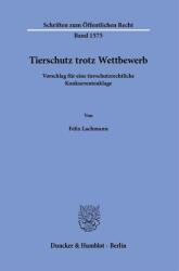 Tierschutz trotz Wettbewerb (ISBN: 9783428195657)
