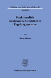 Funcționalitatea sistemelor de reglementare a dreptului muncii bisericești (ISBN: 9783428195398)