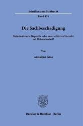 Die Sachbeschädigung (ISBN: 9783428194841)