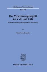 Conceptul de asigurare în VVG și VAG (ISBN: 9783428194780)