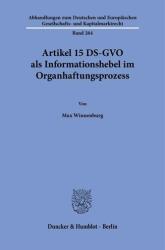 Artikel 15 DS-GVO als Informationshebel im Organhaftungsprozess (ISBN: 9783428194711)