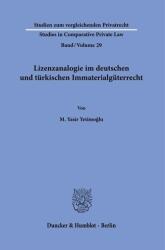 Analogia licenței în dreptul proprietății intelectuale german și turc (ISBN: 9783428194681)