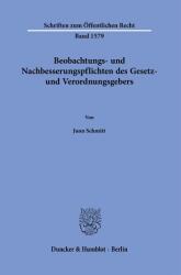 Beobachtungs- und Nachbesserungspflichten des Gesetz- und Verordnungsgebers (ISBN: 9783428194476)