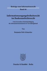 Libertatea accesului la informații în dreptul supravegherii bancare (ISBN: 9783428194308)