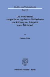 Eficacitatea unor măsuri legislative selectate pentru consolidarea integrității în economie (ISBN: 9783428193516)
