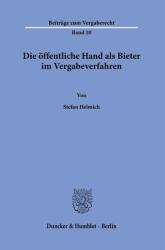 Autoritatea publică ca ofertant în procedura de atribuire (ISBN: 9783428191338)