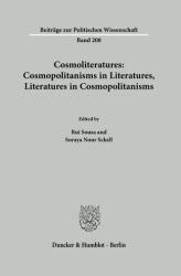 Cosmoliteratures: Cosmopolitanisms in Literatures, Literatures in Cosmopolitanisms (ISBN: 9783428188048)