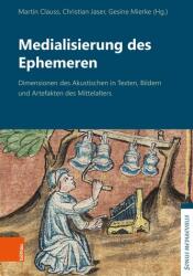 Medialisierung des Ephemeren (ISBN: 9783412533687)