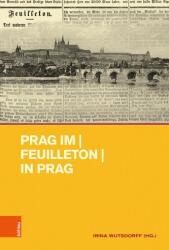 Prag im | Feuilleton | in Prag (ISBN: 9783412533656)