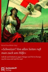 „Elvețieni! Din toate părțile se strigă după ajutorul vostru (ISBN: 9783402251935)