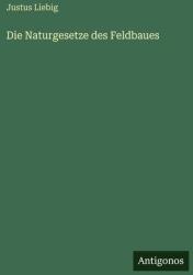 Die Naturgesetze des Feldbaues (ISBN: 9783388480534)
