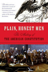 Plain, Honest Men - Richard R Beeman (ISBN: 9780812976847)