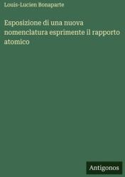 Esposizione di una nuova nomenclatura esprimente il rapporto atomico (ISBN: 9783388029238)