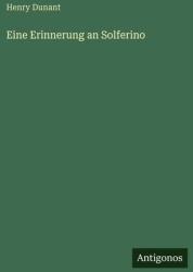 Eine Erinnerung an Solferino (ISBN: 9783386169929)