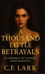 A thousand little betrayal (ISBN: 9783384678812)