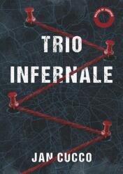 TRIO INFERNALE (ISBN: 9783384672704)