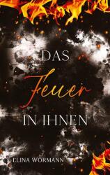 Das Feuer in ihnen (ISBN: 9783384616807)
