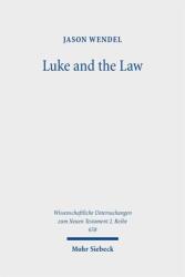 Luke and the Law (ISBN: 9783162001399)