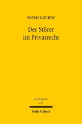 Der Störer im Privatrecht (ISBN: 9783162000972)