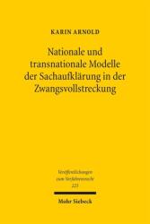 Nationale und transnationale Modelle der Sachaufklärung in der Zwangsvollstreckung (ISBN: 9783161647536)