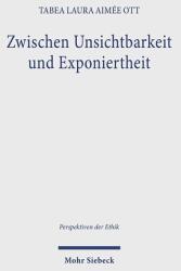 Între invizibilitate și expunere (ISBN: 9783161647321)