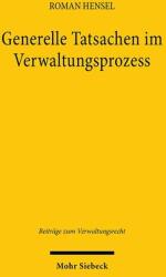 Generelle Tatsachen im Verwaltungsprozess (ISBN: 9783161646928)