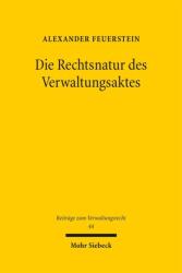 Die Rechtsnatur des Verwaltungsaktes (ISBN: 9783161646829)