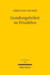 Gestaltungsfreiheit im Privatleben (ISBN: 9783161645747)