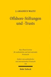 Offshore-Stiftungen und -Trusts (ISBN: 9783161645396)