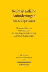 Rechtsstaatliche Anforderungen im Zivilprozess (ISBN: 9783161644542)