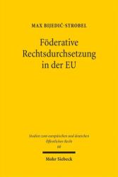 Föderative Rechtsdurchsetzung in der EU (ISBN: 9783161643262)