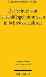 Der Schutz von Geschäftsgeheimnissen in Schiedsverfahren (ISBN: 9783161642562)