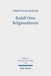 Teoria religiei a lui Rudolf Otto (ISBN: 9783161642128)