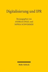 Digitalizare și drepturi de proprietate intelectuală (ISBN: 9783161638688)
