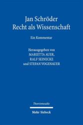 Jan Schröder: Dreptul ca știință (ISBN: 9783161636530)
