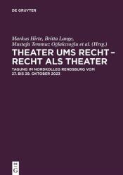 Theater ums Recht - Recht als Theater (ISBN: 9783119149921)